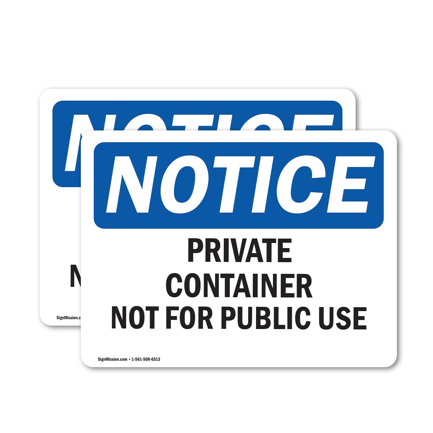 (2 Pack) Private Container Not For Public Use OSHA Notice Sign 24 Inch X 18 Inch Vinyl Label Decal Sticker Weather Resistant, UV Protected for Workplace, Business, Construction Site, Made in the USA