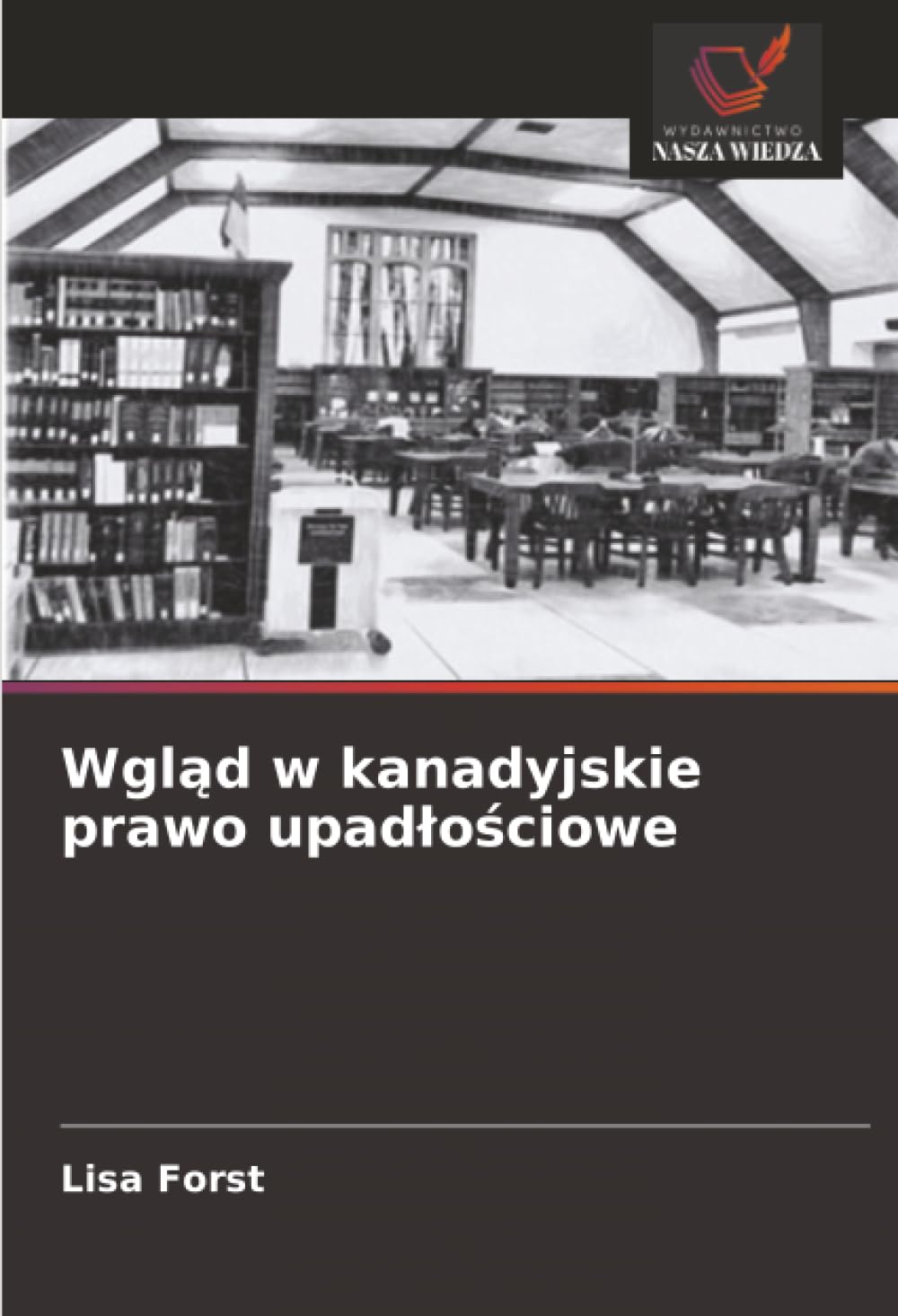 Wgl¿d w kanadyjskie prawo upad¿o¿ciowe