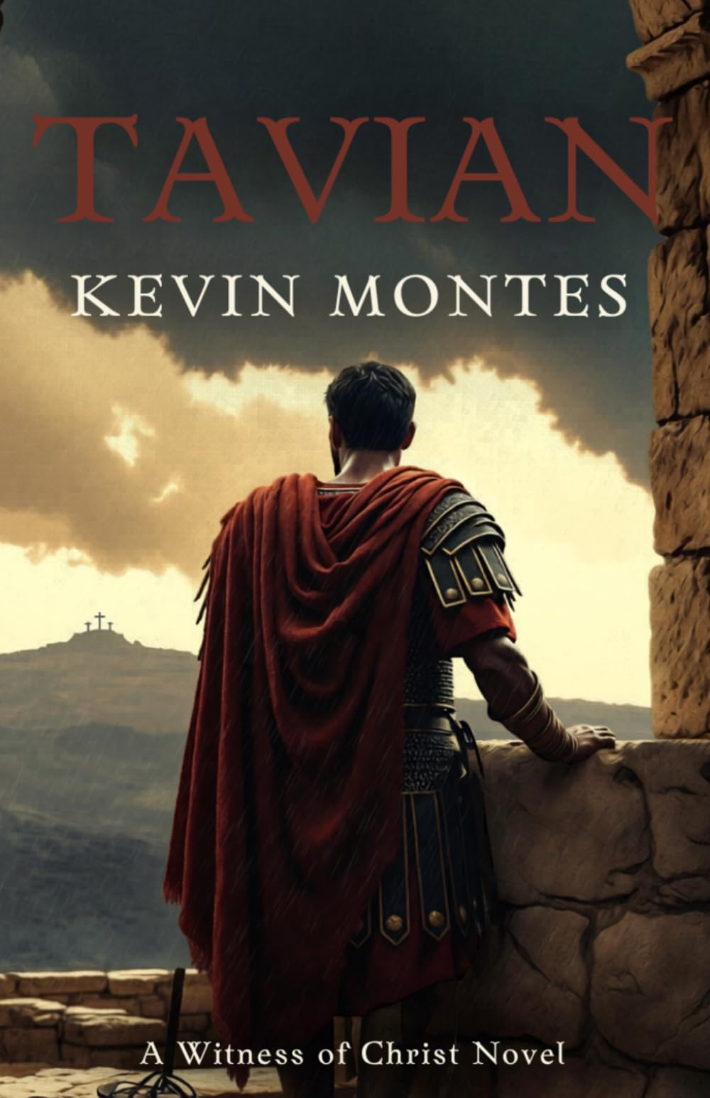 Tavian: A Novel of Grace, Healing, and Redemption in the Time of Christ (The Witnesses of Christ)