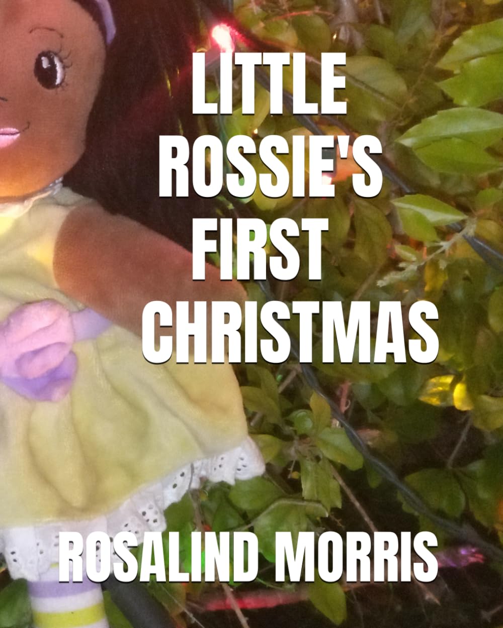 LITTLE ROSSIE'S FIRST CHRISTMAS