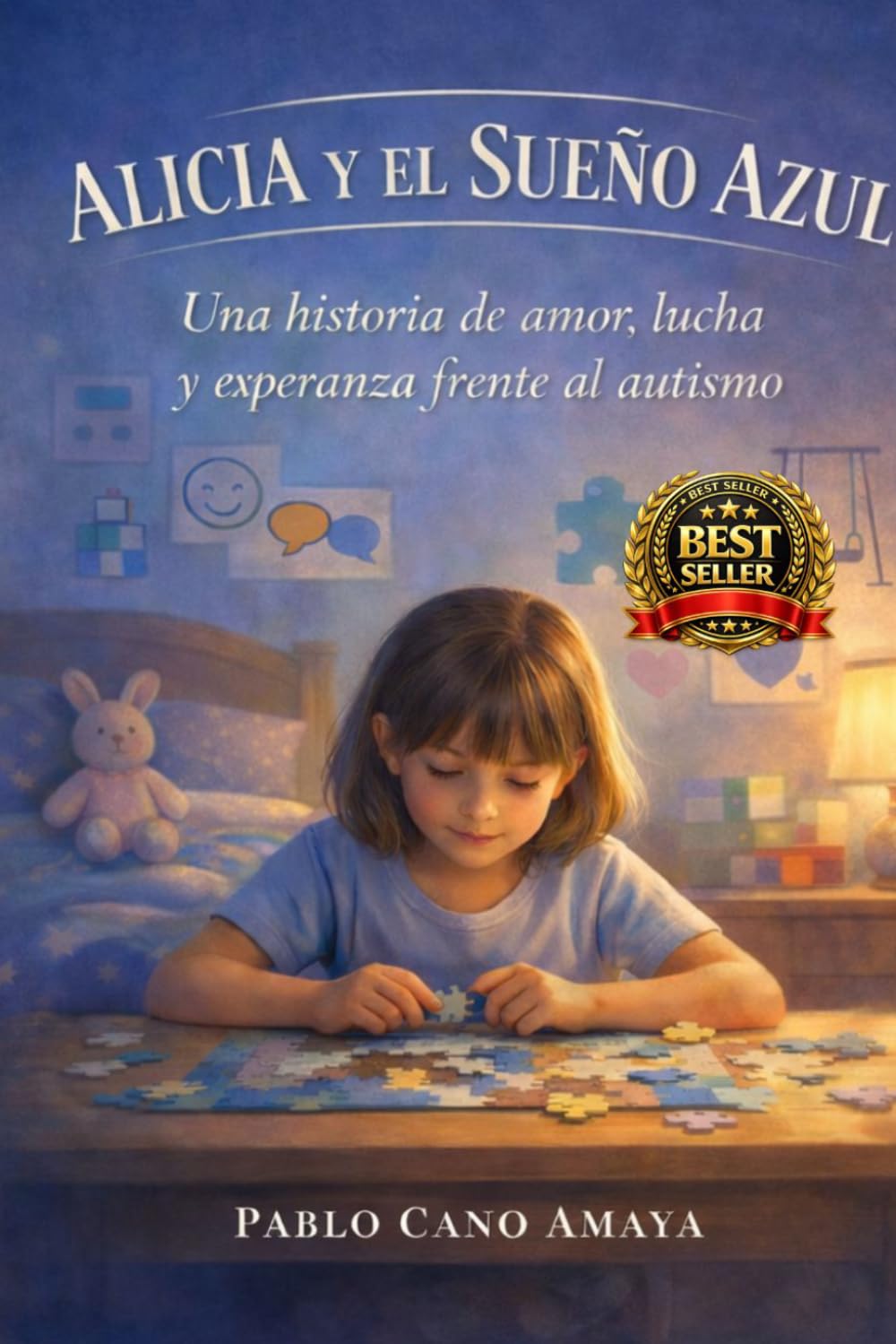 ALICIA Y EL SUEÑO AZUL: Una historia de amor, lucha y esperanza frente al autismo