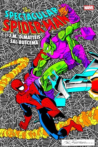 Spectacular Spider-Man By Dematteis & Buscema Omnibus (Peter Parker, The Spectacular Spider-Man (1976-1998))