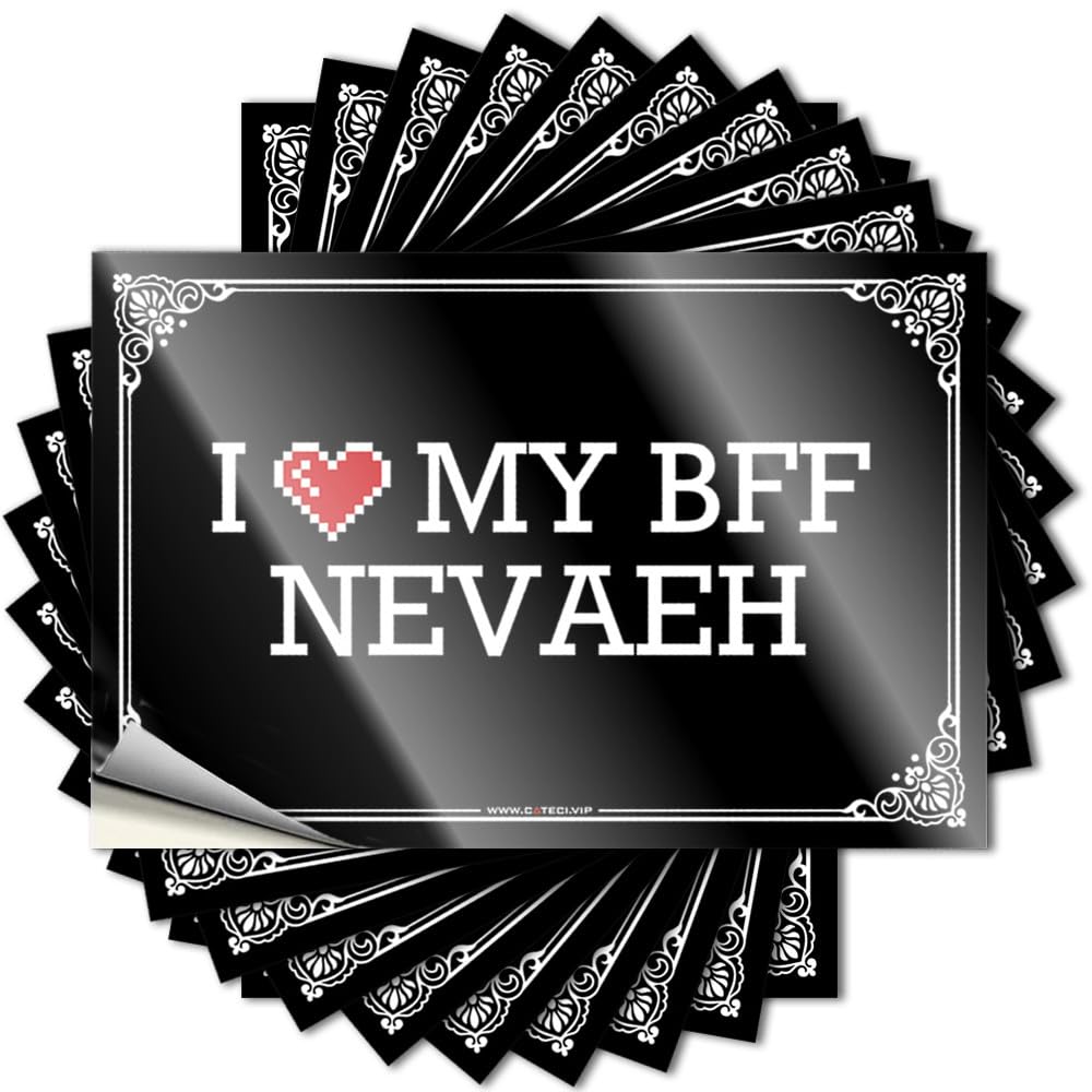 Metal, Sticker Wall I Love My BFF Nevaeh | Military Goods(6X9CM)
