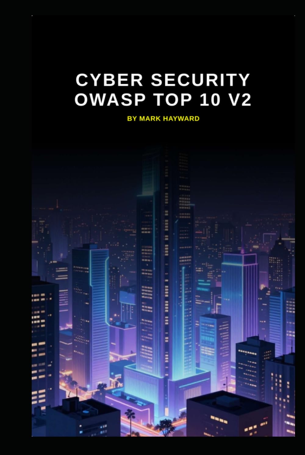 Cyber Security OWASP Top 10 v2: Updated information from v1 to v2 (Series 4a)