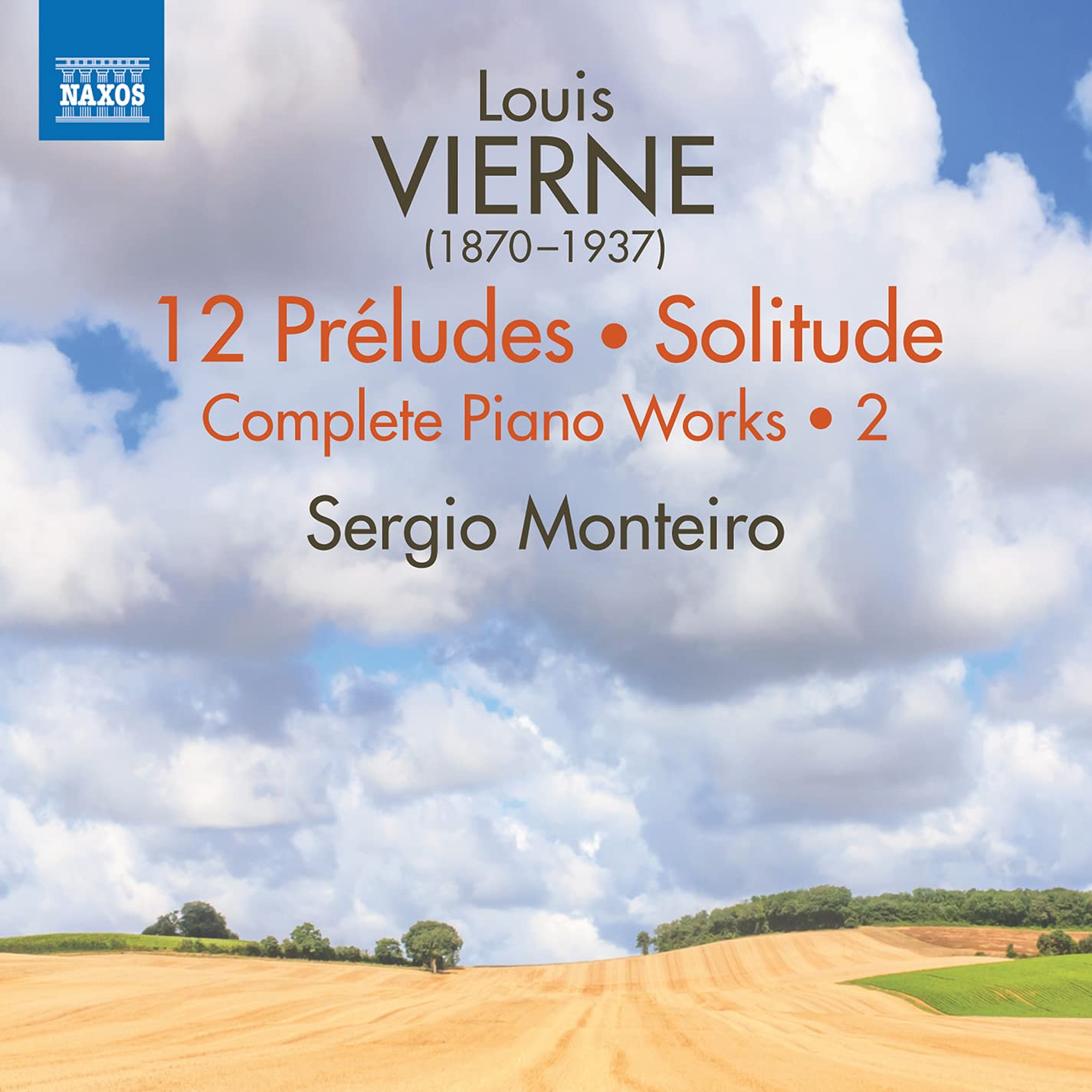 Louis Vierne: 12 Preludes; Solitude - Complete Piano Works, Vol. 2