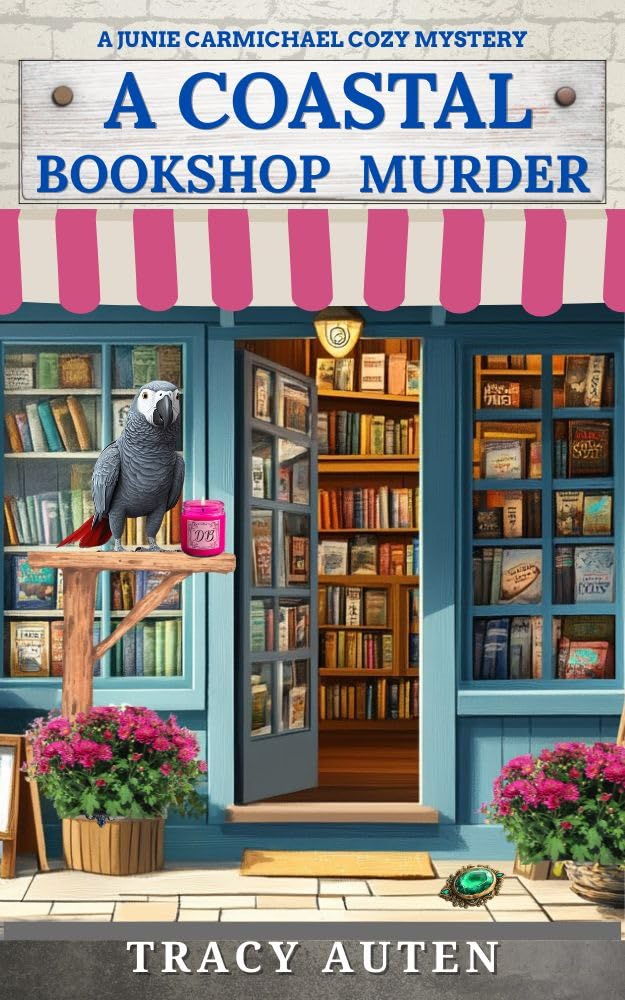 A Coastal Bookshop Murder (Junie Carmichael Cozy Mysteries Book 1)
