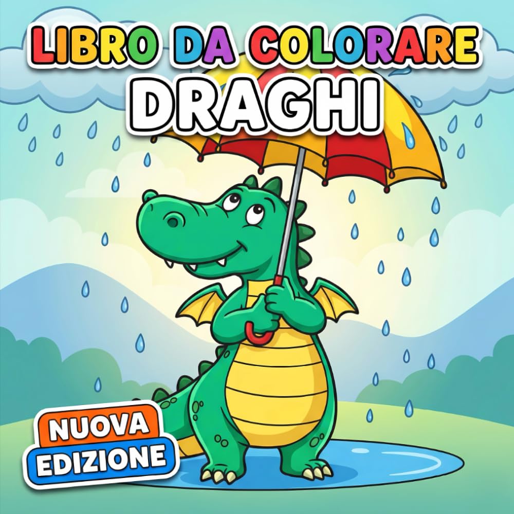 Draghi - Libro da Colorare: Oltre 50 Disegni Divertenti e Carini per Bambini dai 6 ai 12 Anni e Ragazzi - Perfetto per il Rilassamento