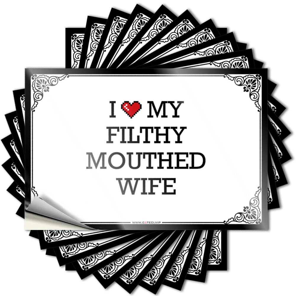 Balcony Decor Laptop Saying | I Love My Filthy Mouthed Wife Tall for Layered Decor(12X18CM)