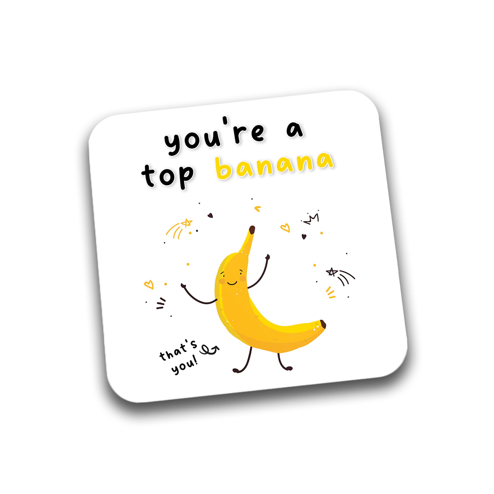 Rib Ticklerz Multicolour - Funny Coaster You're A Top Banana Colleague Friend Well Done Leaving Gift Congratulations Proud Of You Passed Exam You Did It You're Amazing - Dc152