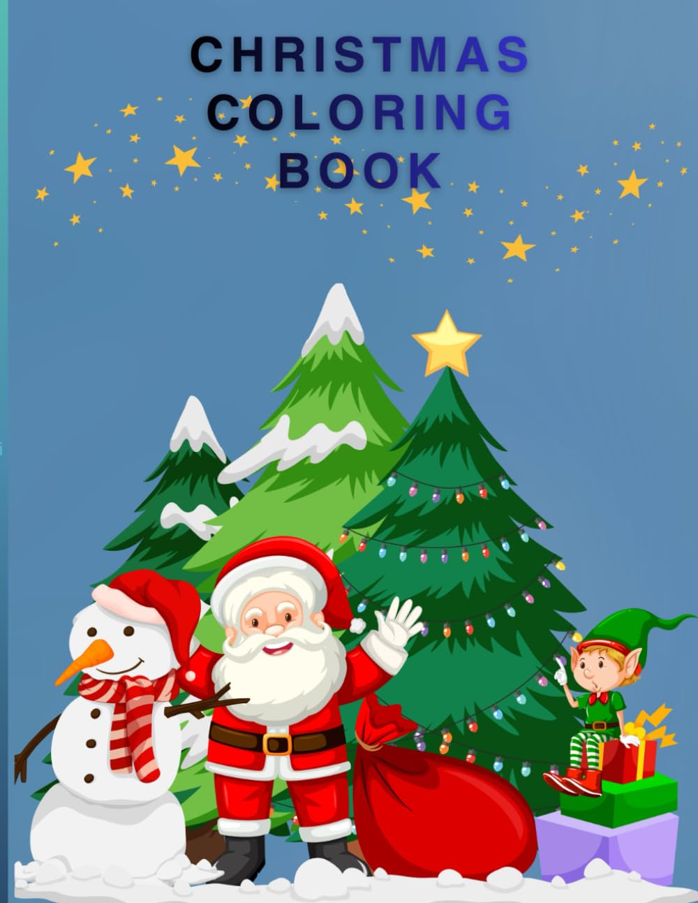 Christmas Coloring Book: Simple and fun for kids