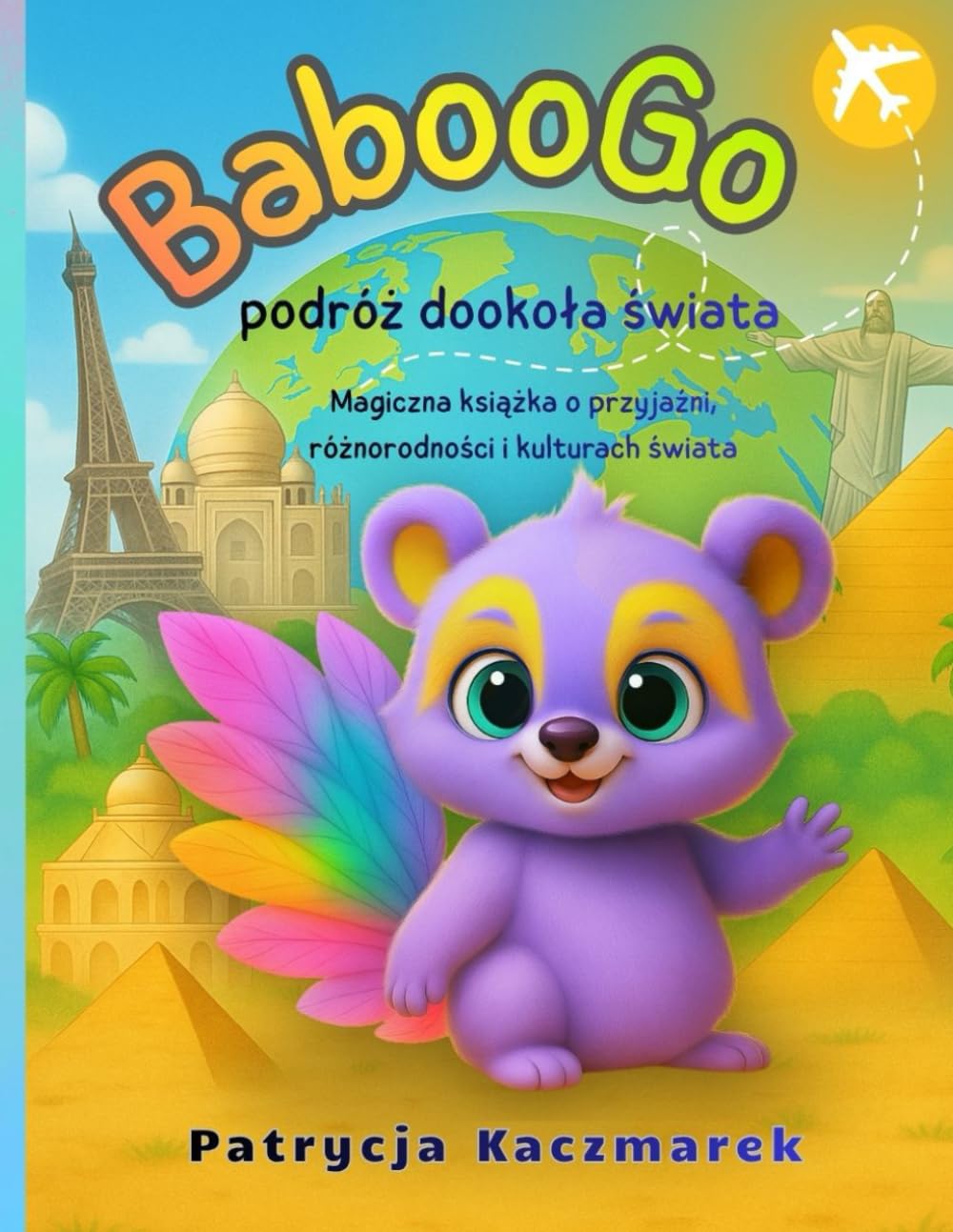 BabooGo – podróż dookoła świata: Magiczna książka o przyjaźni, różnorodności i kulturach świata