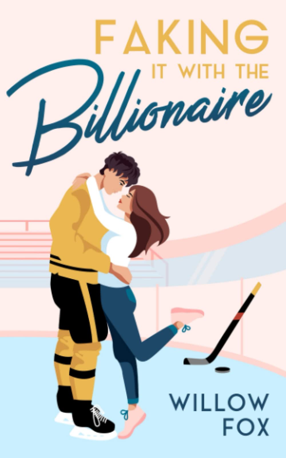 Faking it with the Billionaire (Ice Dragons Hockey Romance)