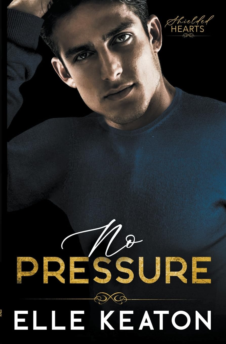 No Pressure (Shielded Hearts)