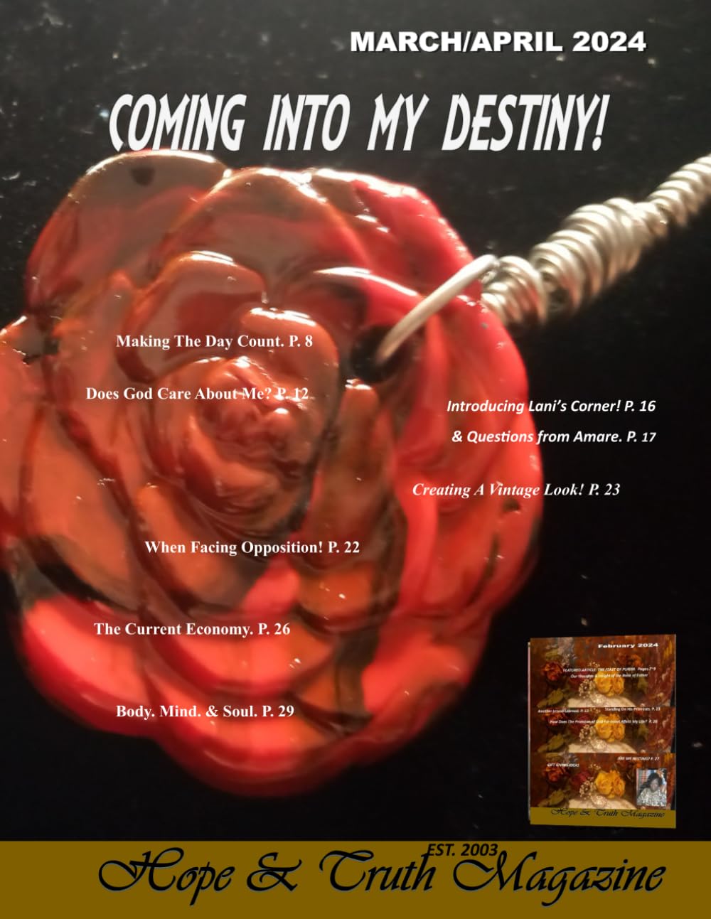 COMING INTO MY DESTINY! (Hope & Truth Magazine)