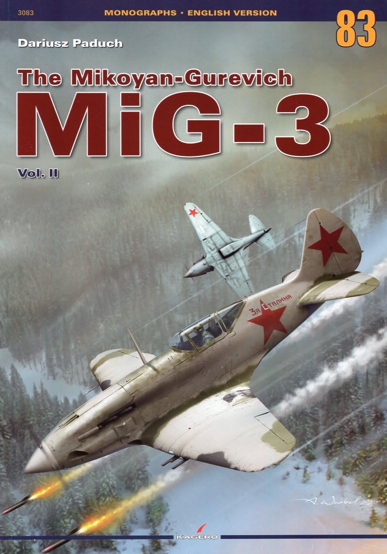 The Mikoyan-Gurevich MiG-3 Vol. II: Volume II: 2 (Monographs).by Paduch New**