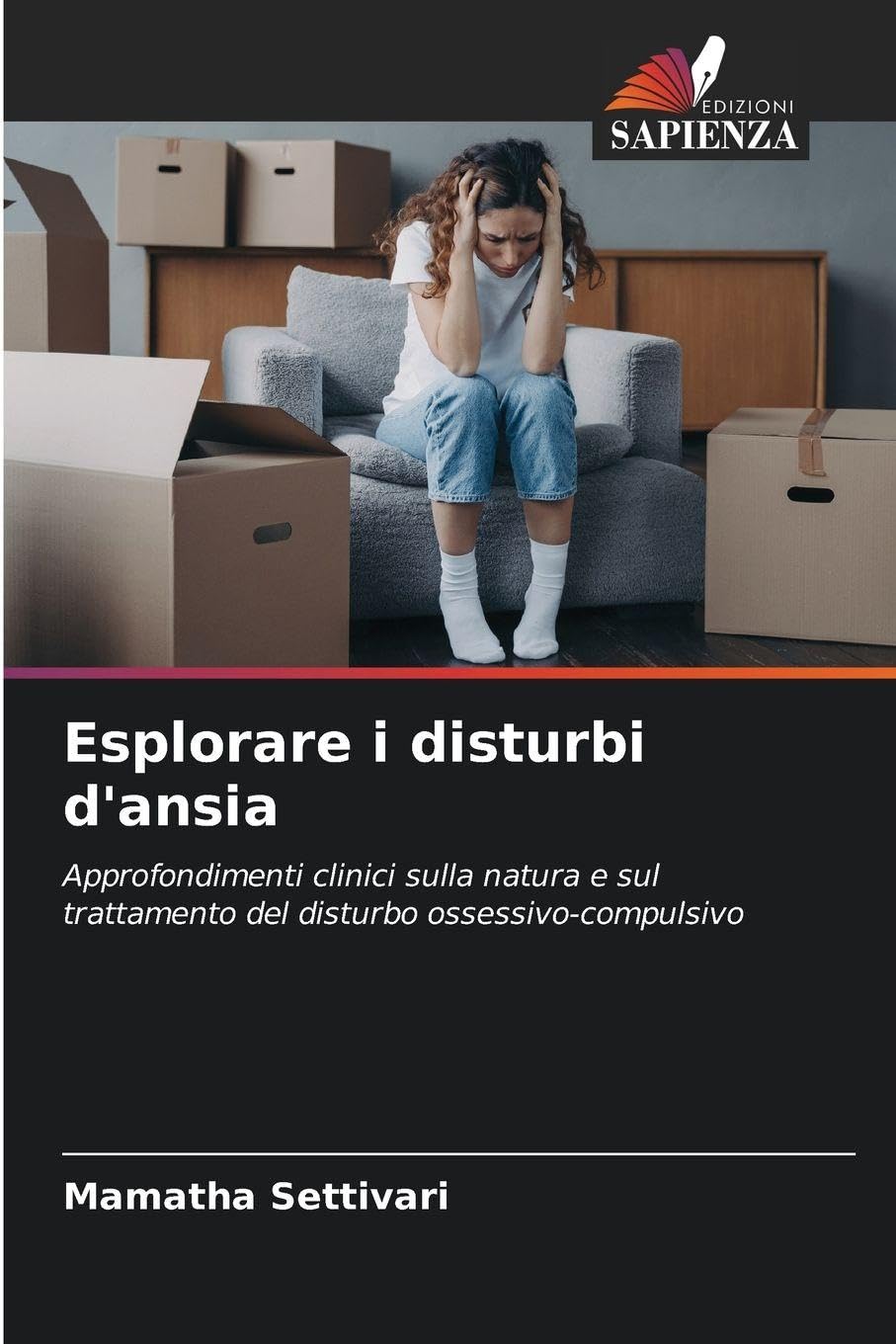 Esplorare i disturbi d'ansia: Approfondimenti clinici sulla natura e sul trattamento del disturbo ossessivo-compulsivo
