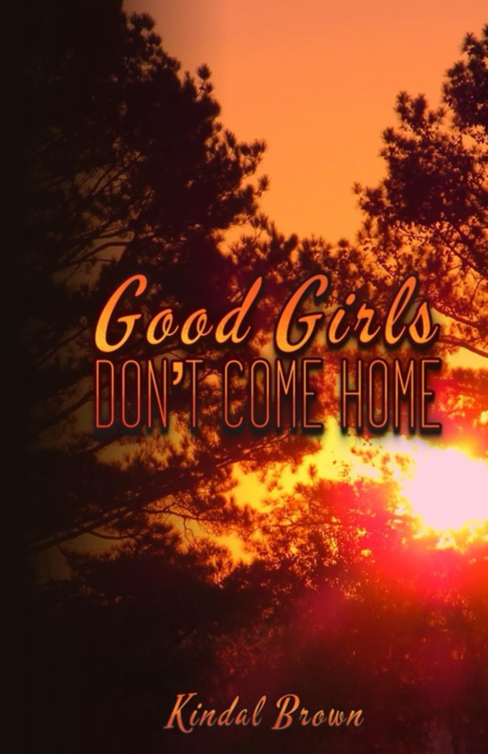 Good Girls Don't Come Home