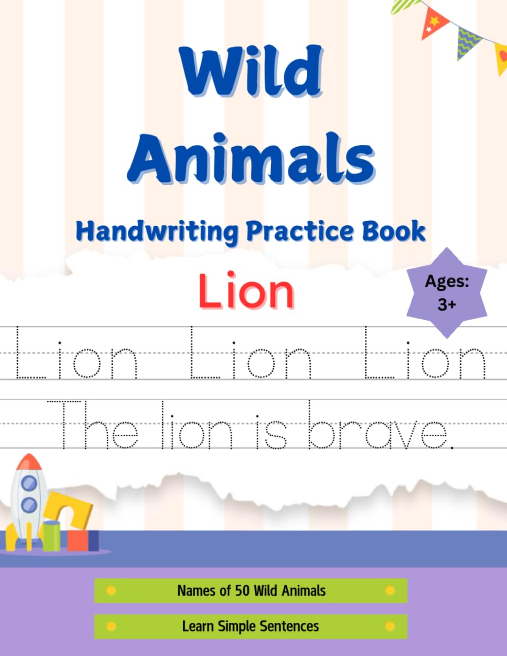 Wild Animals Handwriting Practice Book: “Trace, Write, and Learn About Wild Animals – Fun Handwriting Practice with Names, Facts, and Simple Sentences for Kids”