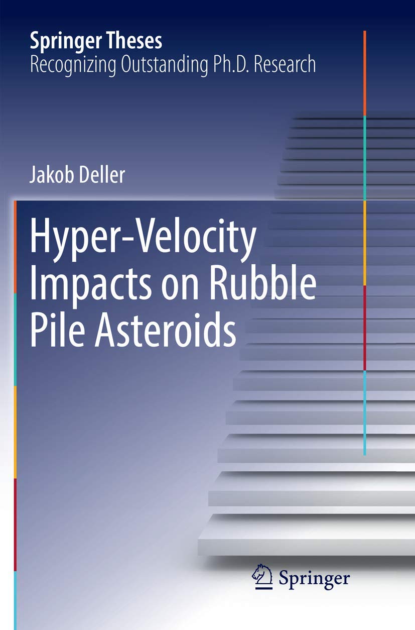 Hyper-Velocity Impacts on Rubble Pile Asteroids (Springer Theses)