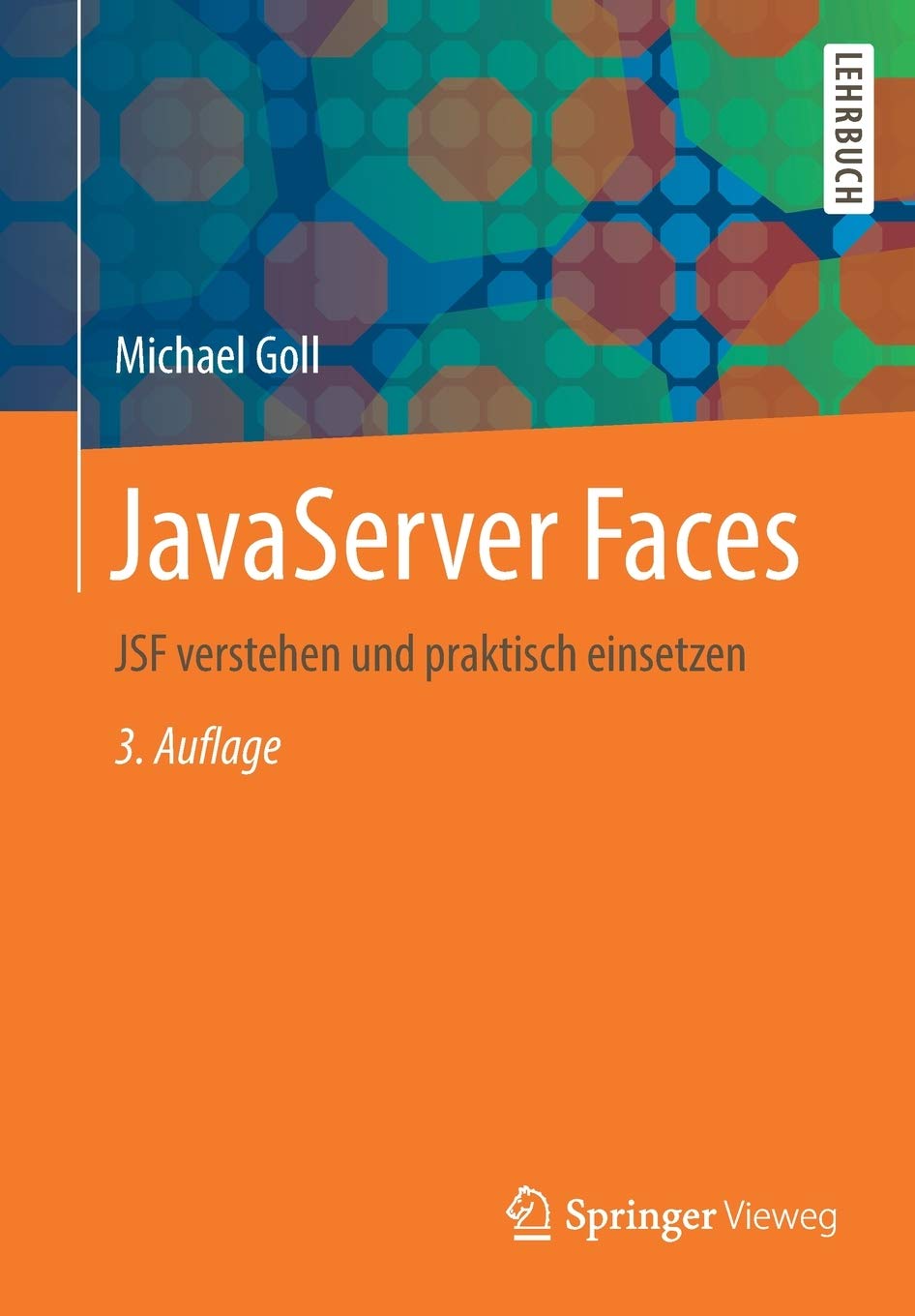 JavaServer Faces: JSF verstehen und praktisch einsetzen