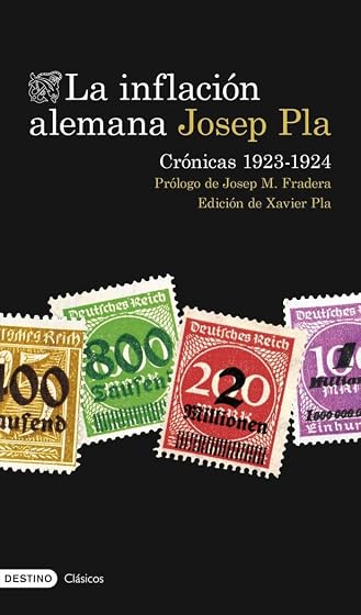 La inflación alemana. Crónicas 1923-1924