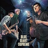 BLUE GIANT SUPREME