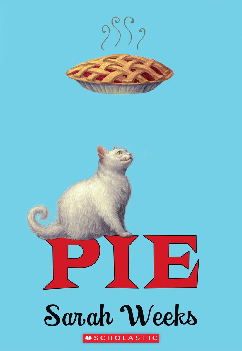 Pie (Scholastic Gold) Paperback – April 30, 2013