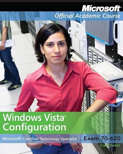 Exam 70-620, Package: Windows Vista Configuration with Lab Manual Set (Microsoft Official Academic Course Series)