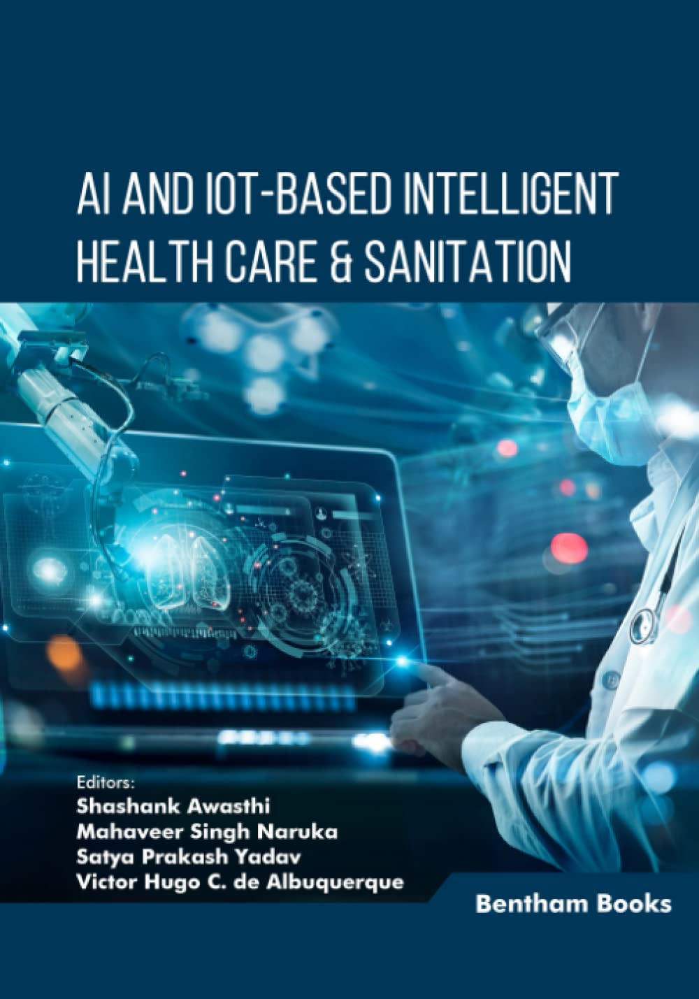 AI and IoT-based Intelligent Health Care & Sanitation