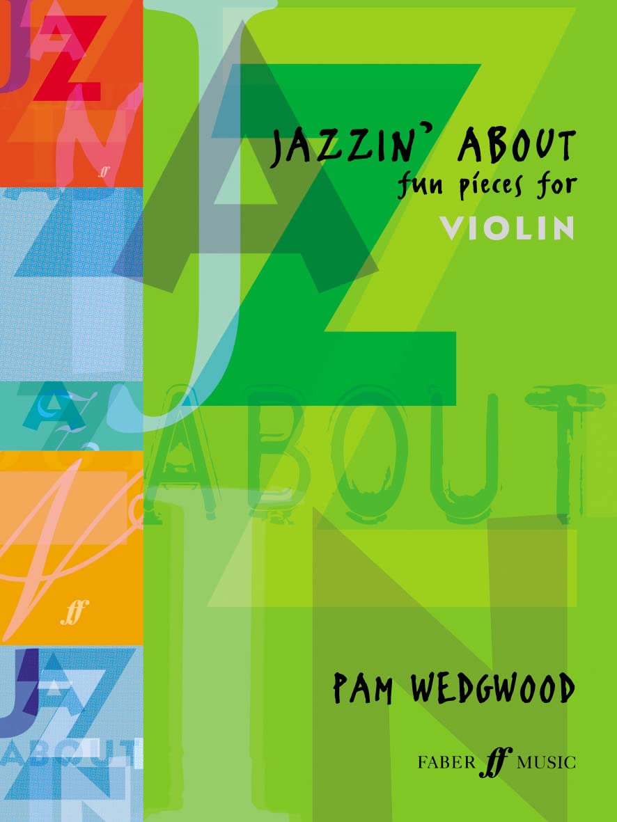 Jazzin' About Violin (Violin and Piano): Fun Pieces for Violin