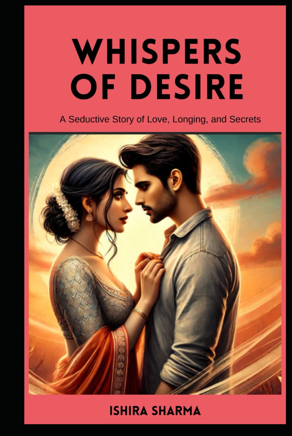 Whispers of Desire: A Seductive Story of Love, Longing, and Secrets (The Forbidden Desires Series)