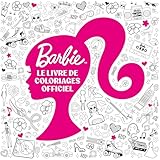 Barbie   Le livre de coloriages officiel
