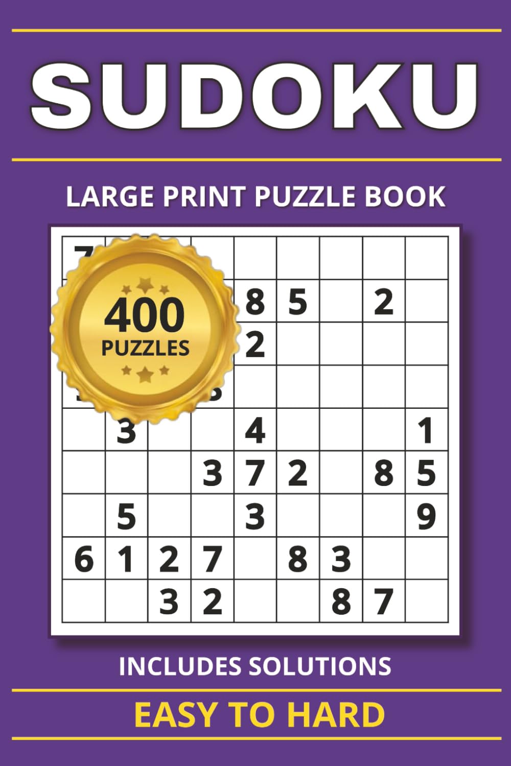 Large Print Sudoku Puzzle Book ┃6x9 inches, 300 pages┃400 Sudokus + Solutions. Gift for Vacations, Holidays and Free Times.: 400 Sudoku Puzzles with ... For Adults, Teens, Older Kids, and Seniors