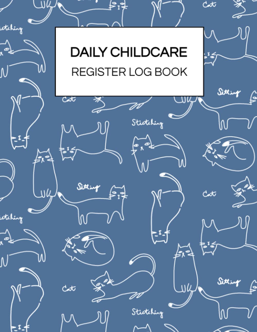 Daily Childcare Register Log Book: Daily Attendance Sign in and out Record Book for Nurseries, Preschools, Daycares and After-school Centers.