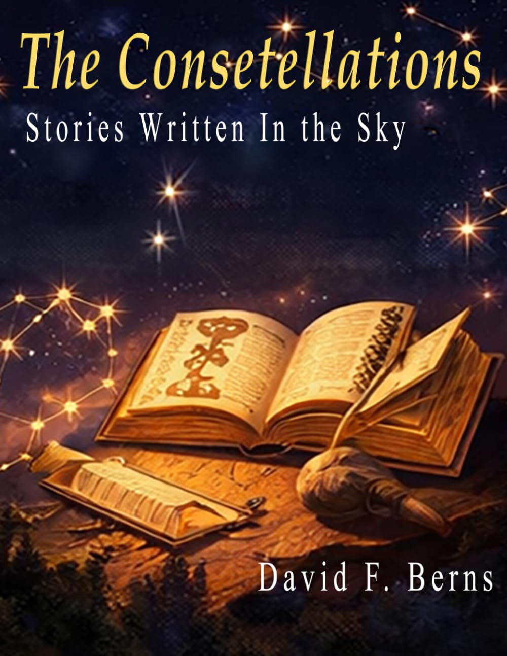 The Constellations: Stories Written in the Sky - its mythology, origin story, principal stars, and deep-sky objects