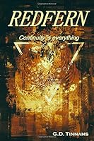 Redfern: Continuity Is Everything (A Post Singularity Novel) 1537059726 Book Cover