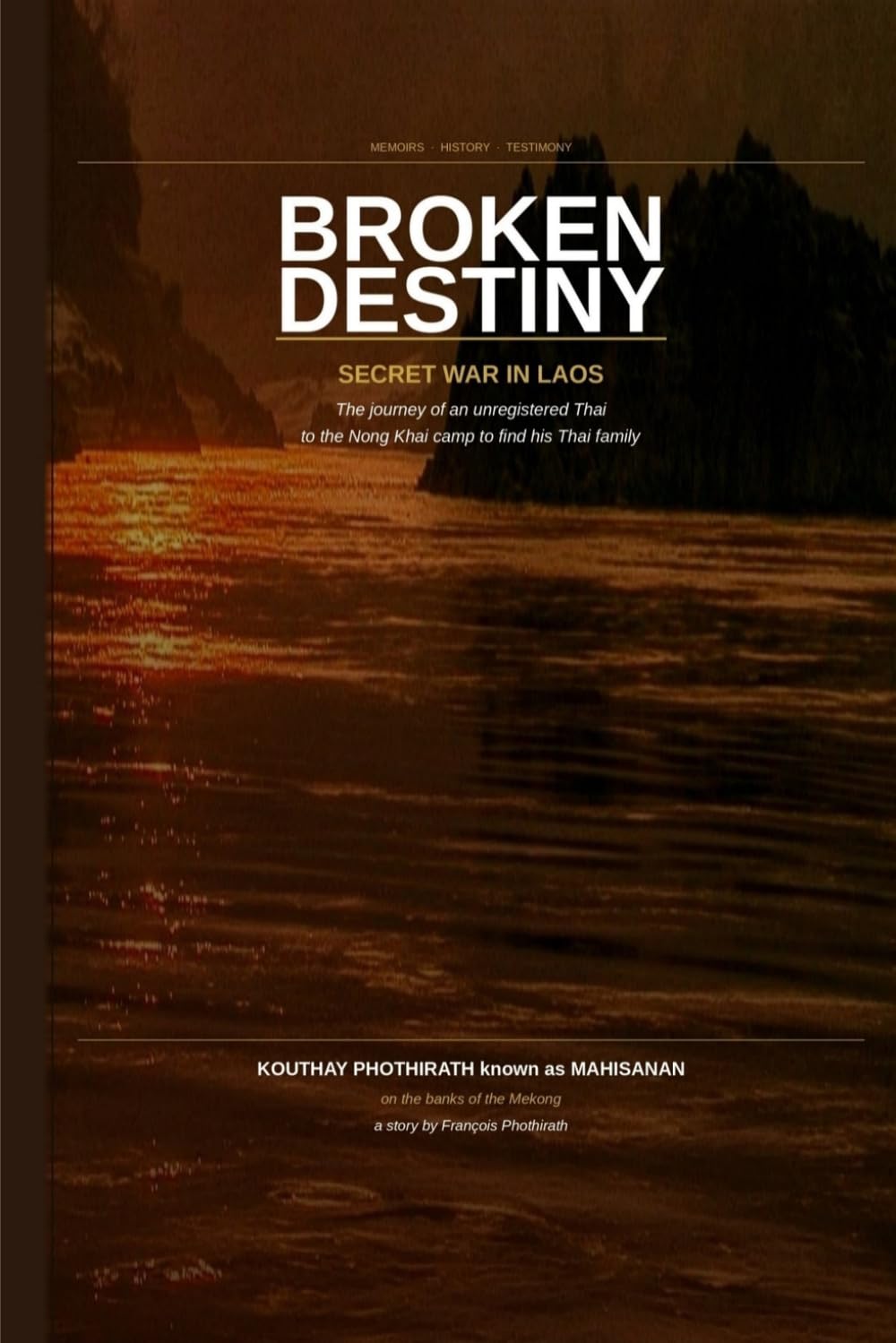 Broken Destiny - Secret War in Laos: The journey of an unregistered Thai Man to the Nong Khai Refugee Camp in Thailand in pursuit of his Thai family.
