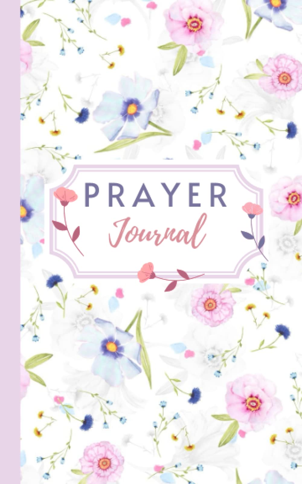 Floral Prayer Notebook for Christian Women. Devotionals, Writing notes, Bible Scriptures Verses, Church Sermons, Gratitude, Morning, Night Prayers, ... ( Daily Weekly Monthly) Reflections