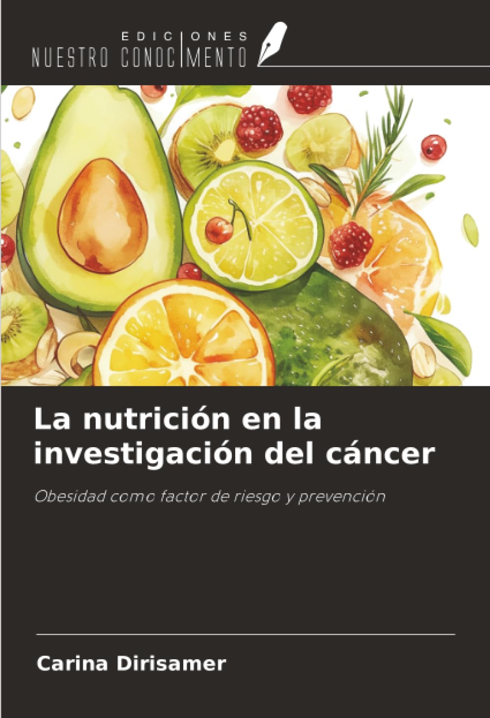 La nutrición en la investigación del cáncer: Obesidad como factor de riesgo y prevención