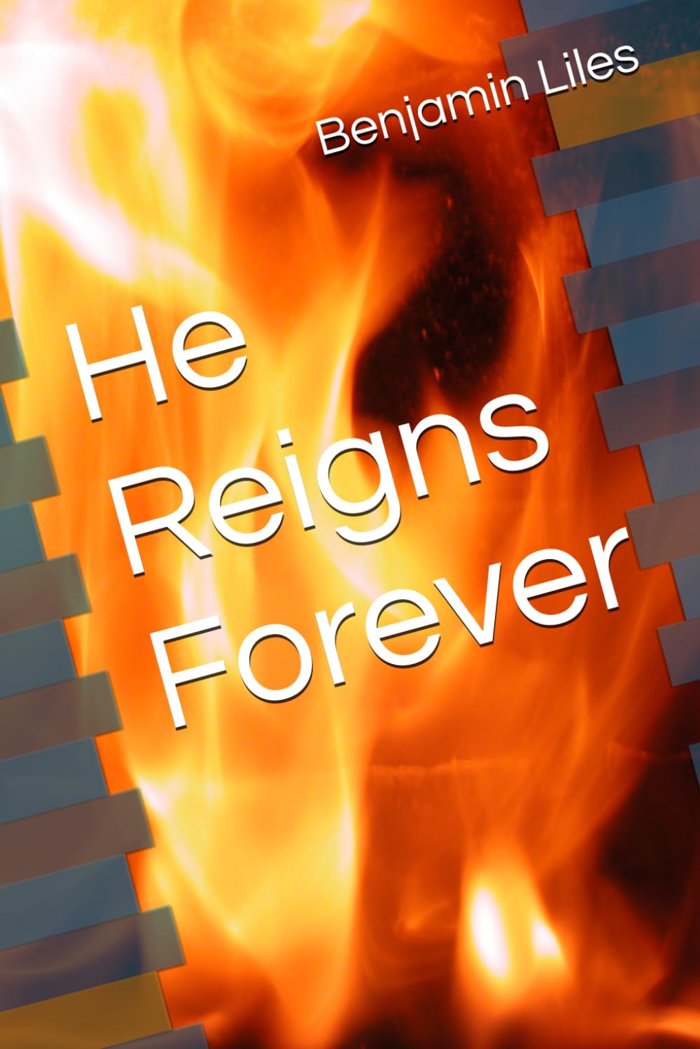 He Reigns Forever