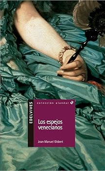 Los espejos venecianos: 5 (...