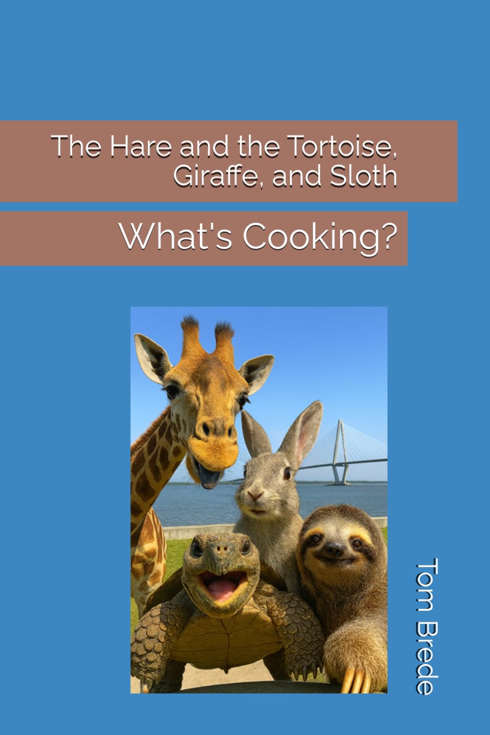 The Hare and the Tortoise, Giraffe, and Sloth – What’s Cooking?