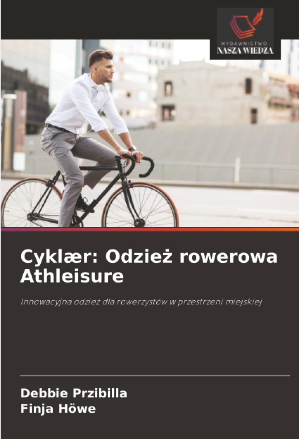 Cyklær: Odzież rowerowa Athleisure