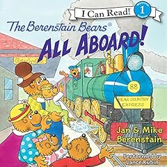 The Berenstain Bears: All Aboard! Audiolibro Por Jan Berenstain, Mike Berenstain arte de portada