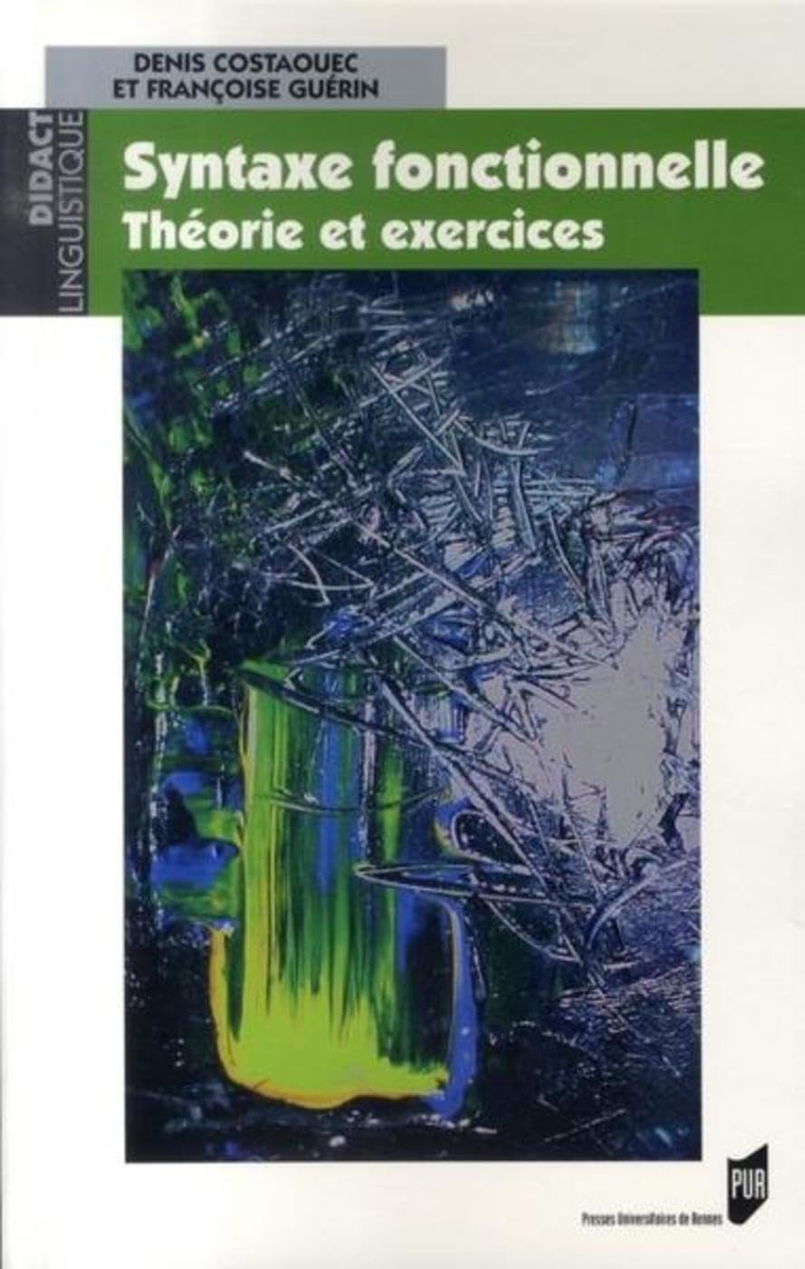 SYNTAXE FONCTIONNELLE: Théorie et exercices
