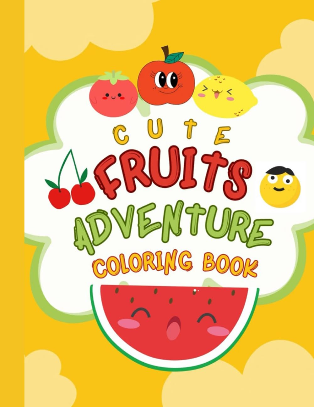 Fruits & Alphabets Coloring Learning Book: Fruits Adventure