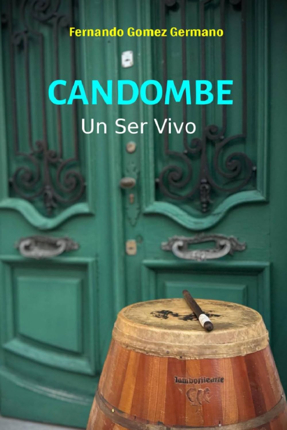 CANDOMBE: Un Ser Vivo (Spanish Edition)      Paperback – April 2, 2025