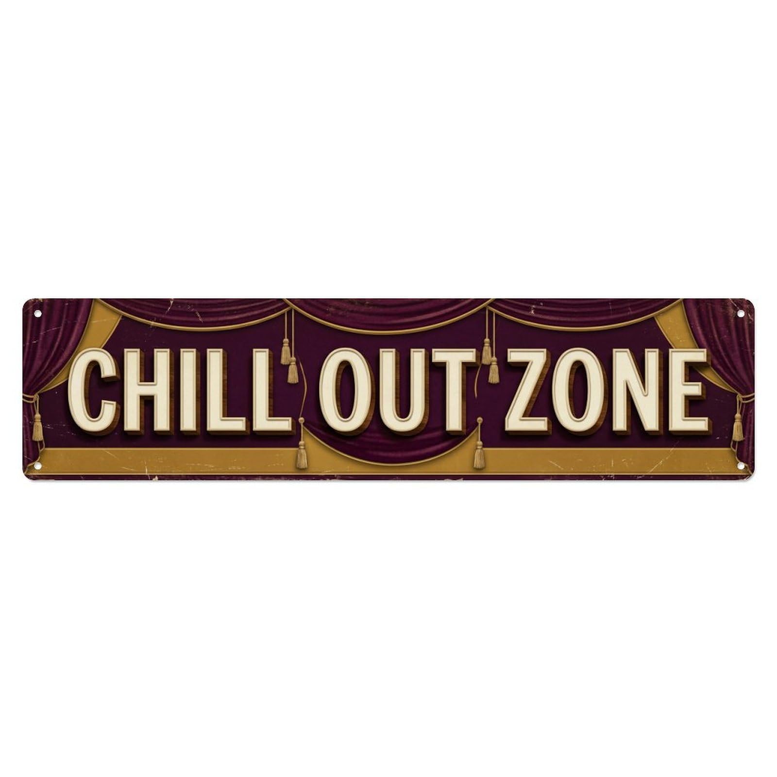 Chill Out Zone Faded Alcove Vintage Metal Tin Sign Wall Decor for Cafe, Club, Garden Metal Poster 4x16Inch