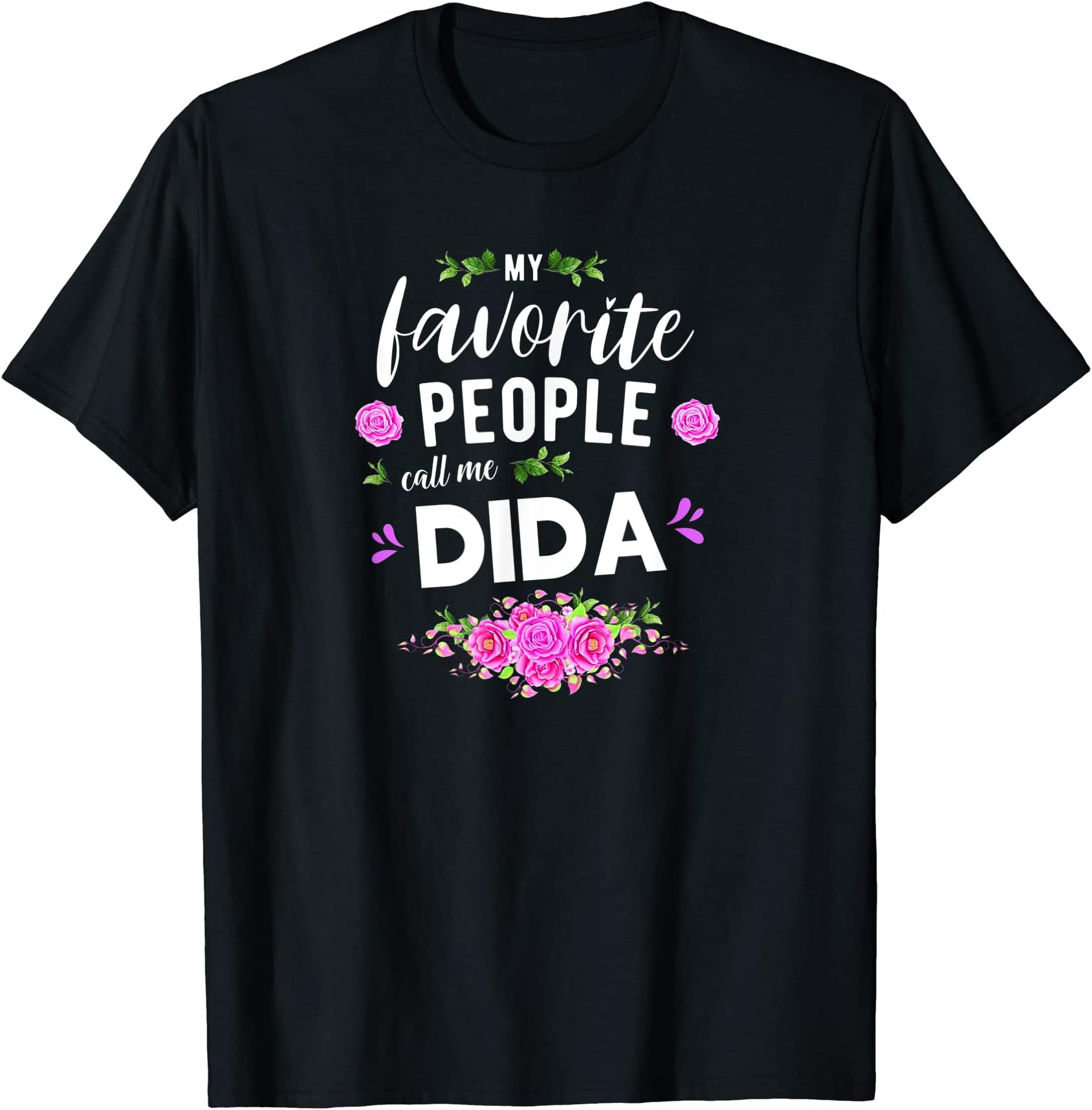 Dida Grandma GiftsMy Favorite People Call Me Dida Indian Grandma T-Shirt