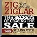 The Secrets of Closing the Sale: BONUS: Selling With Emotional Logic